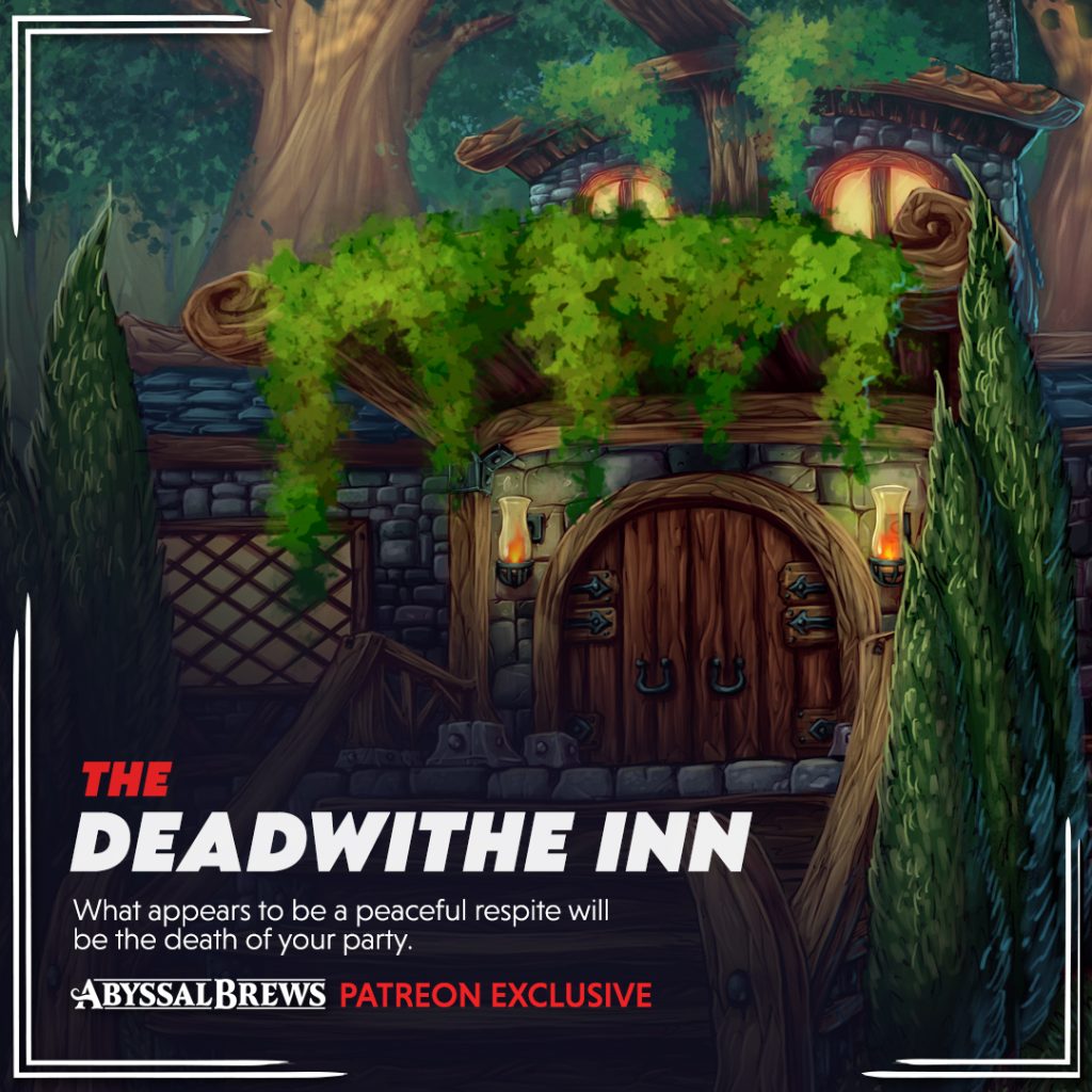 Deadwithe Inn Patreon